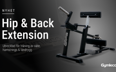 NYHET: Hip & Back Extension från Gymleco